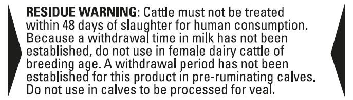 Noromectin Pour on Residue Warning